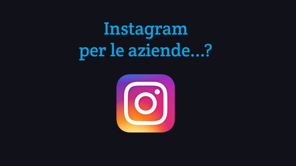 Instagram per le aziende